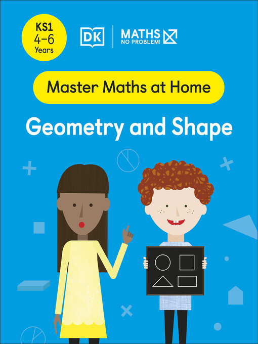 Title details for Maths — No Problem! Geometry and Shape, Ages 4-6 (Key Stage 1) by Maths — No Problem! - Available